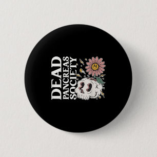 Dead Pancreas Society Diabetes Skeleton Humour Fun 6 Cm Round Badge