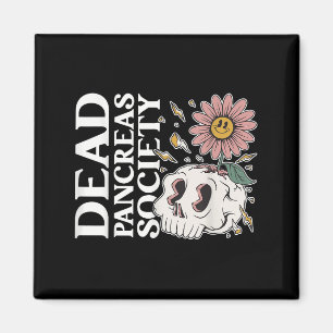 Dead Pancreas Society Diabetes Skeleton Humour Fun Magnet