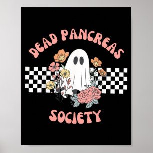 Dead Pancreas Society Funny Ghost Diabetes Poster