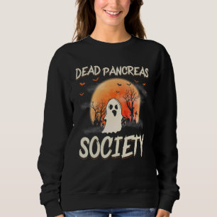 Dead Pancreas Society Ghost Diabetes Awareness Hal Sweatshirt