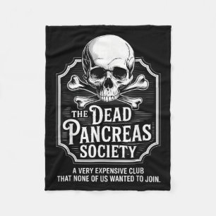 Dead Pancreas Society Shirt Skull Funny Diabetes A Fleece Blanket