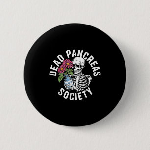 Dead Pancreas Society Sugar Diabetes Awareness Sku 6 Cm Round Badge