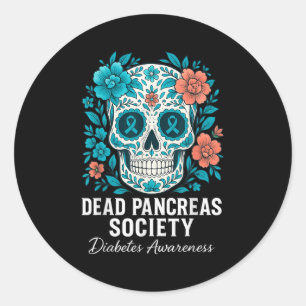 Dead Pancreas Society Sugar Diabetes Awareness Sku Classic Round Sticker