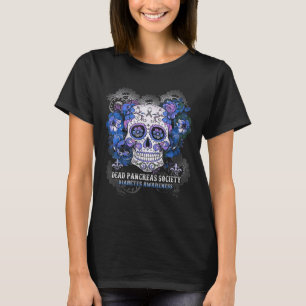 Dead Pancreas Society Sugar Skull diabetes awarene T-Shirt