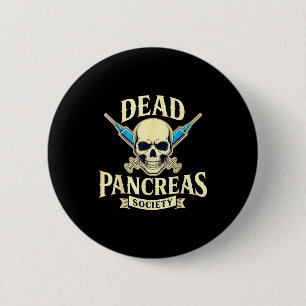 Dead Pancreas Society, Type One Diabetes Awareness 6 Cm Round Badge