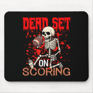 Dead Set On Scoring Skeleton Footll Player Hallowe Mouse Pad