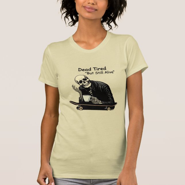 Dead Tired Skater Skeleton Tee (Front)