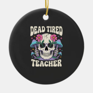 Dead Tired Teacher Skull Mushroom Halloween Graphi Ceramic Tree Decoration