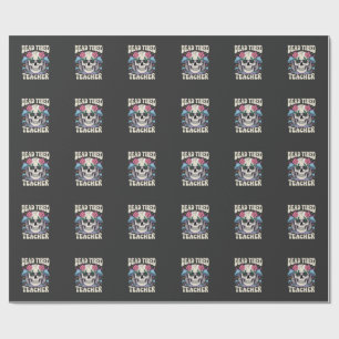 Dead Tired Teacher Skull Mushroom Halloween Graphi Wrapping Paper