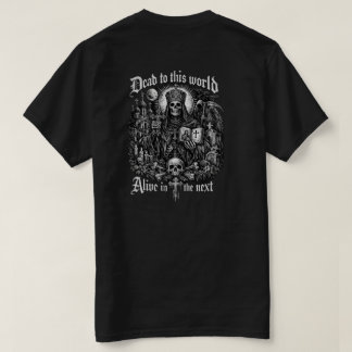 Dead to This World Christian T shirt