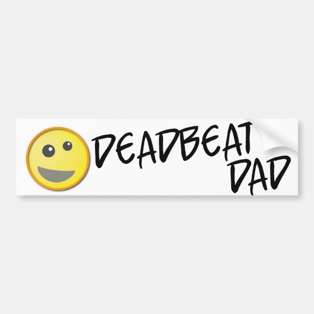 Deadbeat Dad Bumper Sticker (Front)