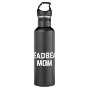 Deadbeat Mum funny saying sarcastic mother cool m 710 Ml Water Bottle