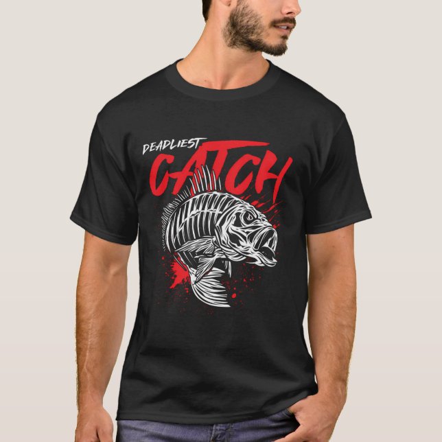Deadliest Catch Angler Fisherman Gift T-Shirt (Front)