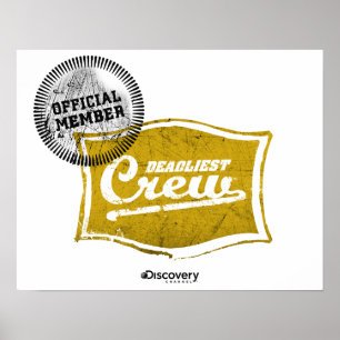 Deadliest Crew Member Poster