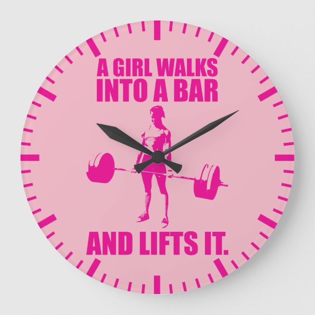 Deadlift - A Girl Walks Into A Bar And Lifts It Large Clock (Front)