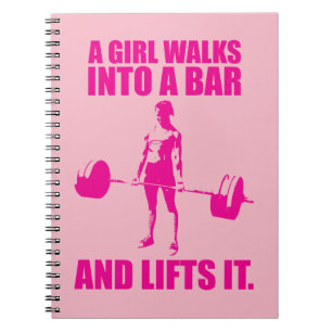 Deadlift - A Girl Walks Into A Bar And Lifts It Spiral Notebook