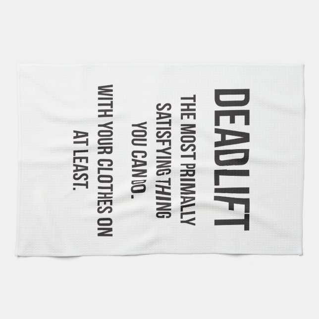 Deadlift - Funny Gym Meme - Novelty Workout Tea Towel (Horizontal)