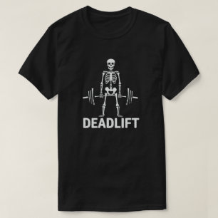 Deadlift Funny Halloween Skeleton Weight Lifting  T-Shirt