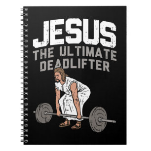Deadlift Jesus I Christian Weightlifting Funny Wor Notebook