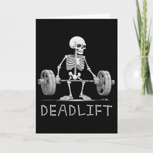 Deadlift Skeleton Halloween Funny Weight Lifting C Card