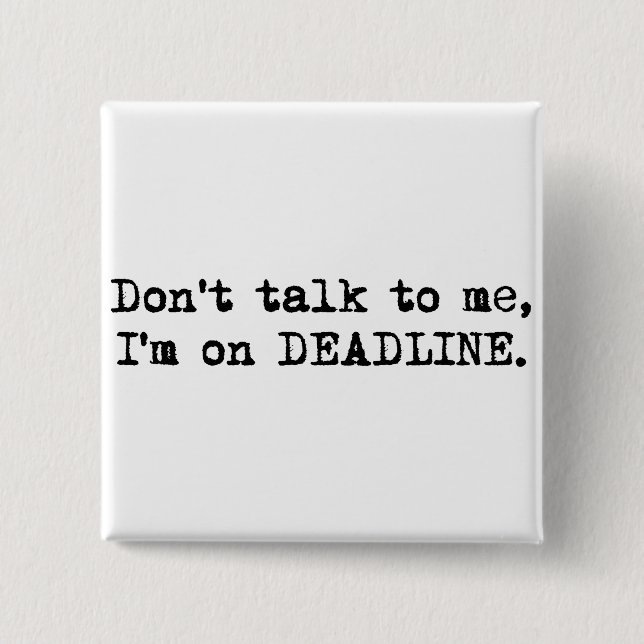 Deadline Button (Front)