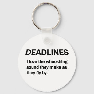 DEADLINES KEY RING