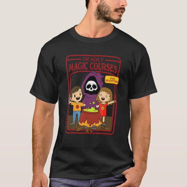 Deadly Magic Courses  Simple Spells For Beginners T-Shirt (Front)