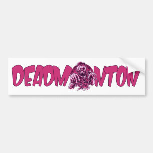 DEADMONTON bumpersticker Bumper Sticker
