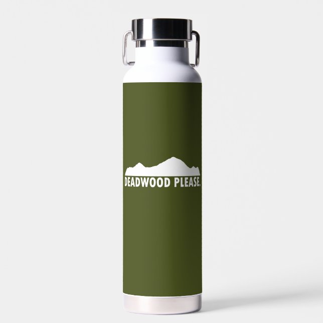 Deadwood South Dakota Please Water Bottle (Front)