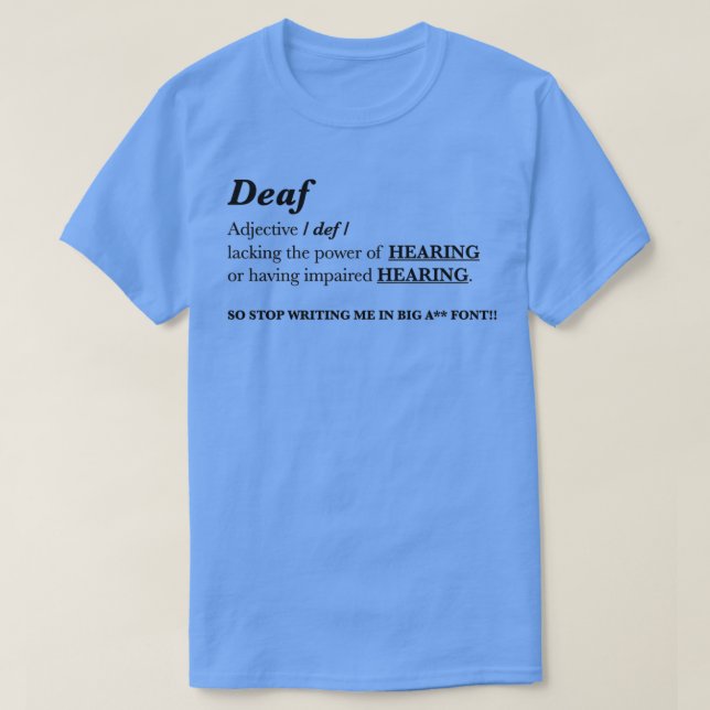 DEAF Adjective T-Shirt (Design Front)