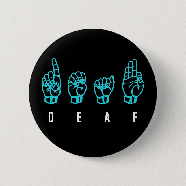 Deaf ASL American Sign Language Fingerspelled 6 Cm Round Badge (Front)