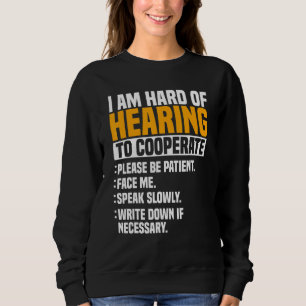 Deaf Awareness Hearing Aid Implant ASL Cooperate P Sweatshirt