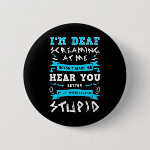 Deaf Awareness Hearing Aid Implant Asl Screaming A 6 Cm Round Badge