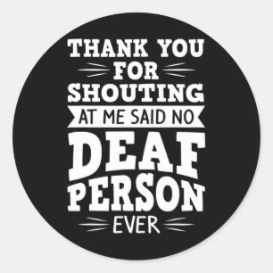 Deaf Awareness Hearing Loss And Sign Language 1 Classic Round Sticker