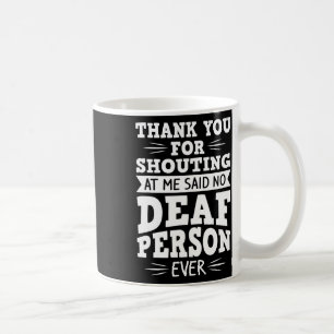 Deaf Awareness Hearing Loss And Sign Language 1 Coffee Mug