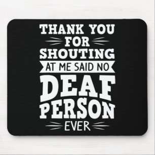 Deaf Awareness Hearing Loss And Sign Language 1 Mouse Pad
