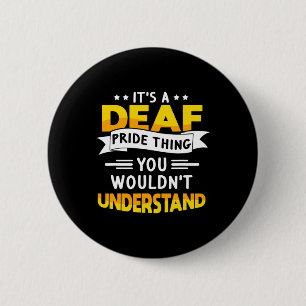 Deaf Awareness Hearing Loss And Sign Language 6 Cm Round Badge