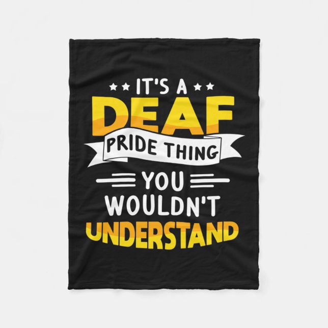Deaf Awareness Hearing Loss And Sign Language  Fleece Blanket (Front)
