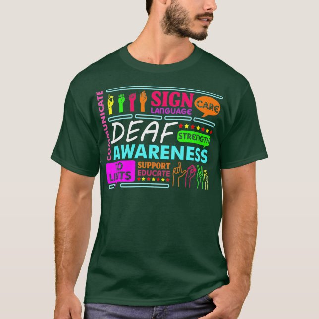 Deaf Awareness Sign Deafness Hearing Loss T-Shirt (Front)