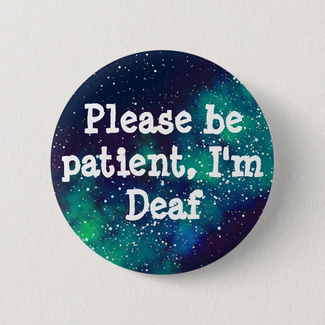 Deaf Customisable Galaxy Identity 6 Cm Round Badge (Front)