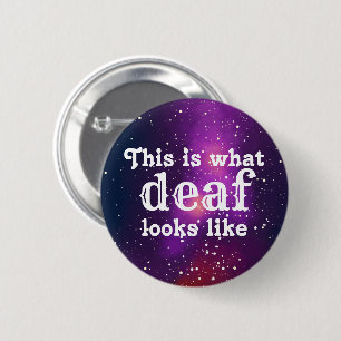 Deaf Customisable Galaxy Identity 6 Cm Round Badge