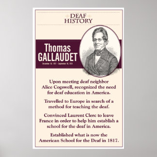 Deaf History. Thomas Gallaudet. Poster