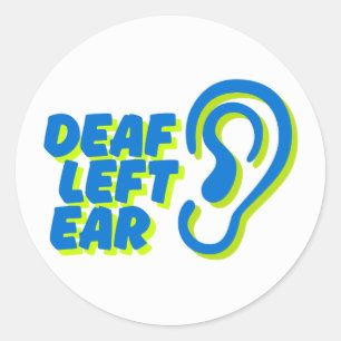 deaf left ear white background classic round sticker