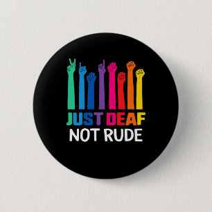Deaf Not Rude Deaf Awareness Yellow Ribbon Asl Lan 6 Cm Round Badge