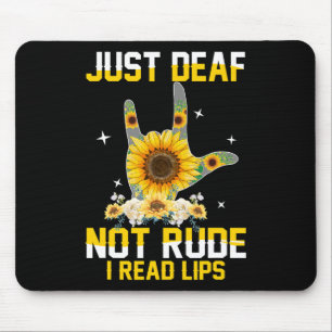 Deaf Not Rude Hearing Impaired Deaf Asl Sign Langu Mouse Pad