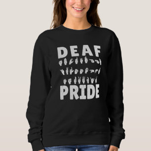 Deaf Pride American Sign Language Asl I Love You Sweatshirt