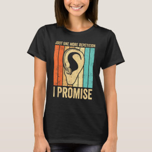 Deaf Pride ASL Just One More Repetition I Promise T-Shirt