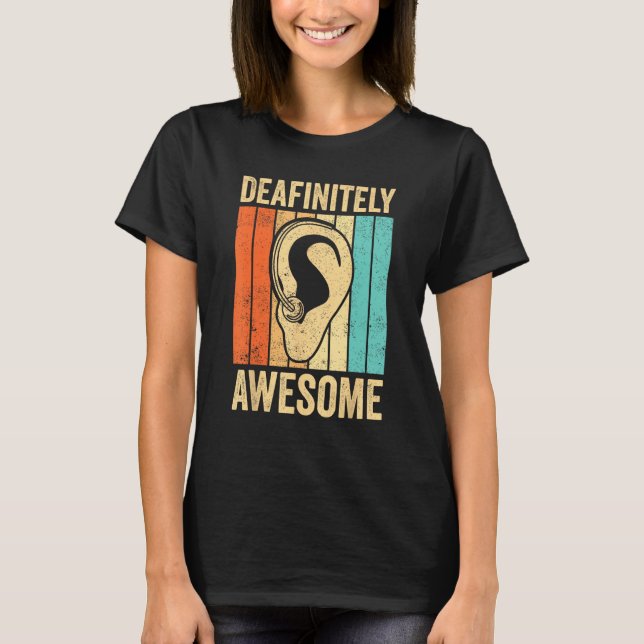 Deaf Pride Awareness ASL Sign Language Deafinitely T-Shirt (Front)