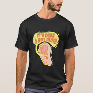 Deaf Pride Hearing Loss ASL T-Shirt