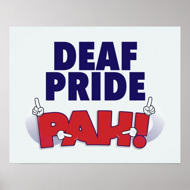 Deaf Pride PAH! poster (Front)
